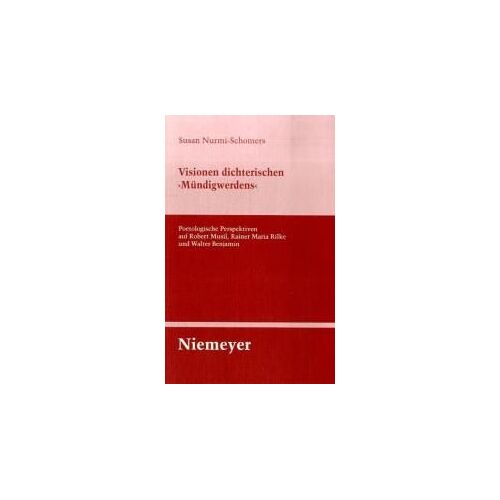 Visionen Dichterischen 'mündigwerdens'