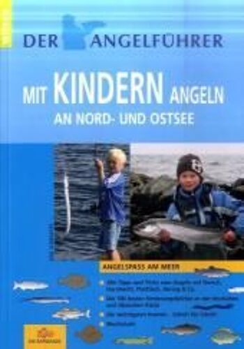 Angelführer "Mit Kindern Angeln An Nord- Und Ostsee