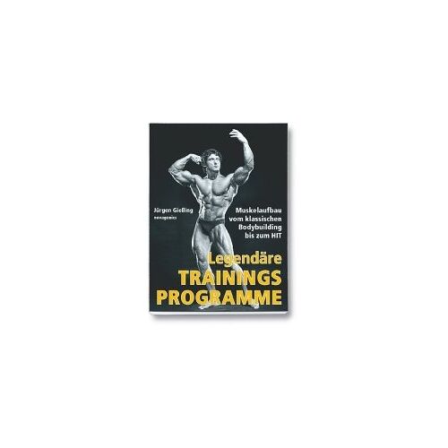 Legendäre Trainingsprogramme