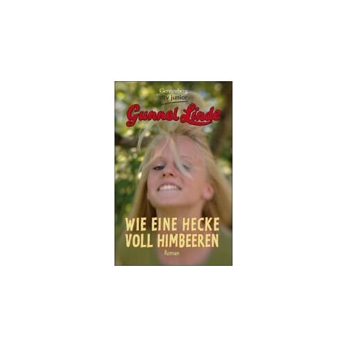 Linde, G: Wie Eine Hecke Voll Himbeeren