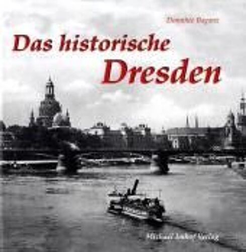 Das Historische Dresden