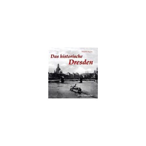 Das Historische Dresden
