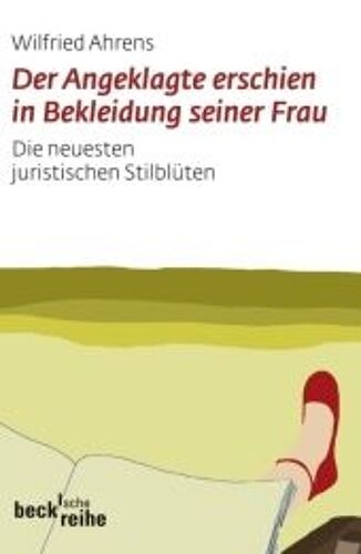 Ahrens, W: Angeklagte Erschien In Bekleidung