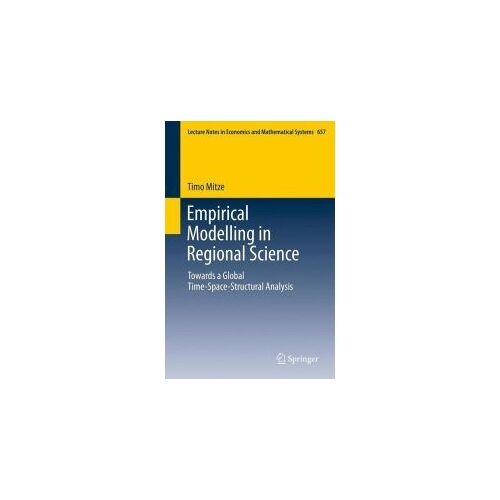 Empirical Modelling In Regional Science