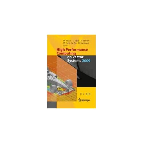 High Performance Computing On Vector Systems 2009