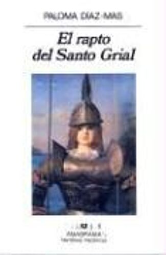 El Rapto Del Santo Grial : El Caballero De La Verde Oliva