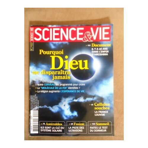 Science & Vie 1055, Pourquoi Dieu Ne Dsiparaîtra Jamais?