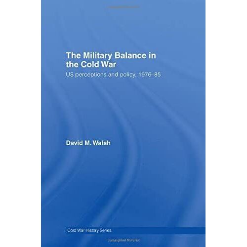 The Military Balance In The Cold War