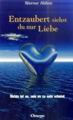 Entzaubert Siehst Du Nur Liebe