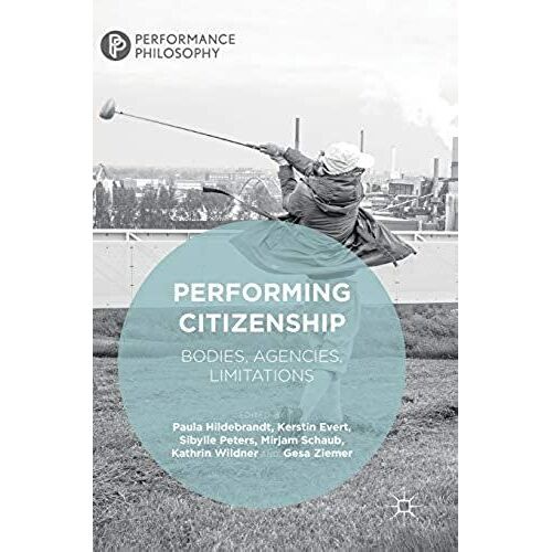 Performing Citizenship