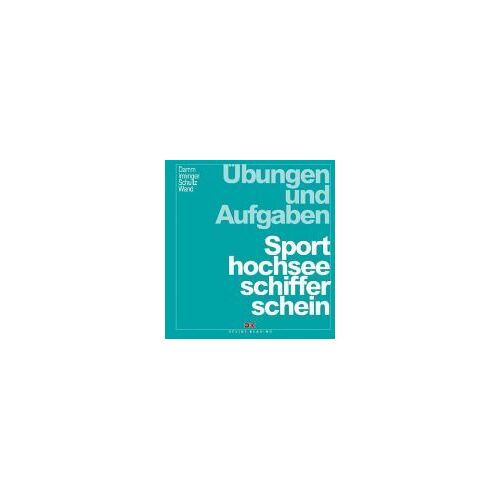Übungen Und Aufgaben Sporthochseeschifferschein