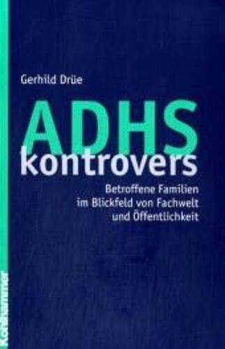 Adhs Kontrovers