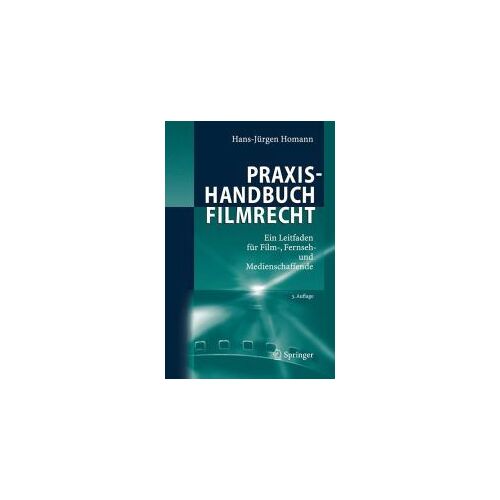 Praxishandbuch Filmrecht