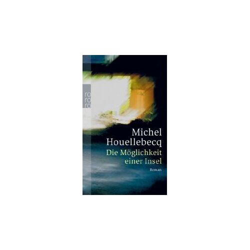 Houellebecq, M: Möglichkeit Einer Insel