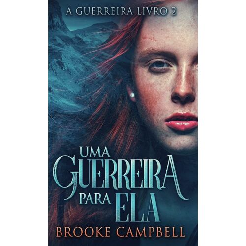 Uma Guerreira Para Ela