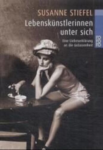 Stiefel, S: Lebenskuenstlerinnen