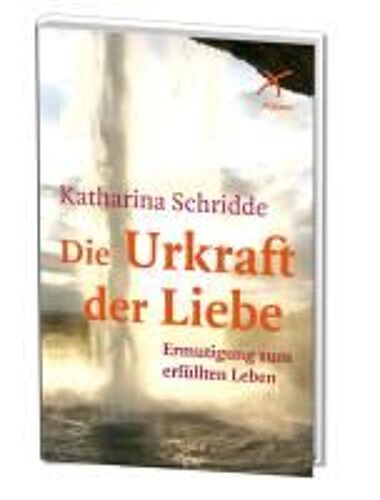 Die Urkraft Der Liebe