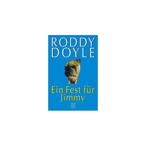 Doyle, R: Ein Fest Für Jimmy