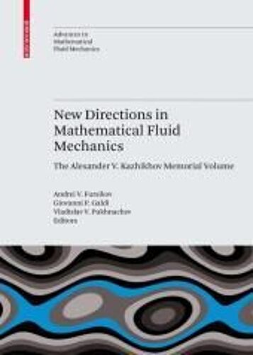 New Directions In Mathematical Fluid Mechanics