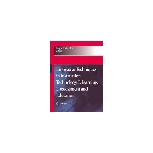 Innovative Techniques In Instruction Technology, E-Learning, E-Assessment And Education