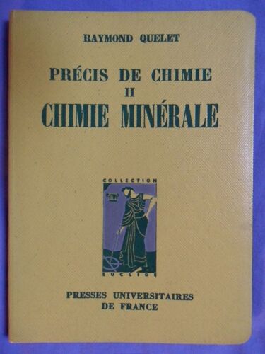 Précis De Chimie - Tome 2 - Chimie Minérale (5ème Édition De 1960)