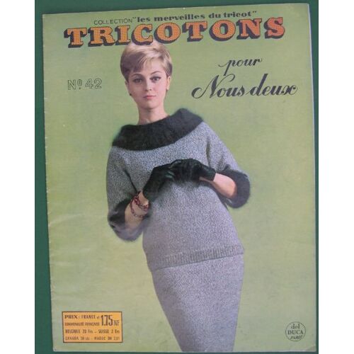 Tricotons Pour Nous Deux N°42 - Avril 1961 - Collection Les Merveilles Du Tricot