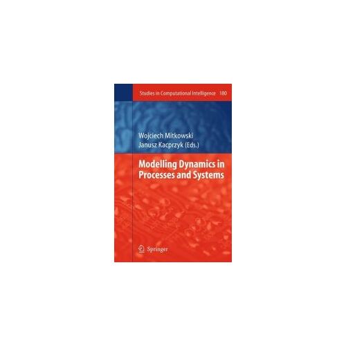 Modelling Dynamics In Processes And Systems
