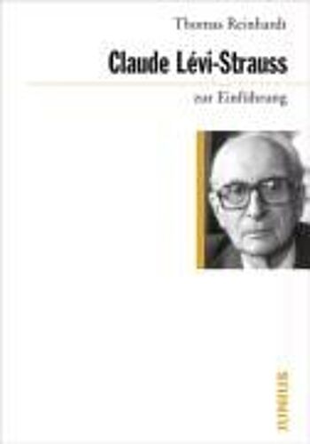 Claude Lévi-Strauss Zur Einführung