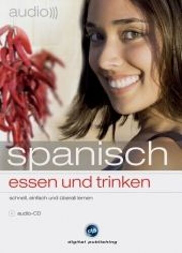 Audio Spanisch - Essen Und Trinken