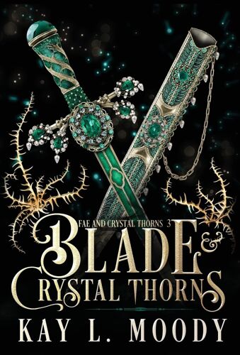 Blade And Crystal Thorns