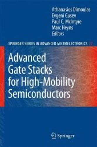 Advanced Gate Stacks For High-Mobility Semiconductors