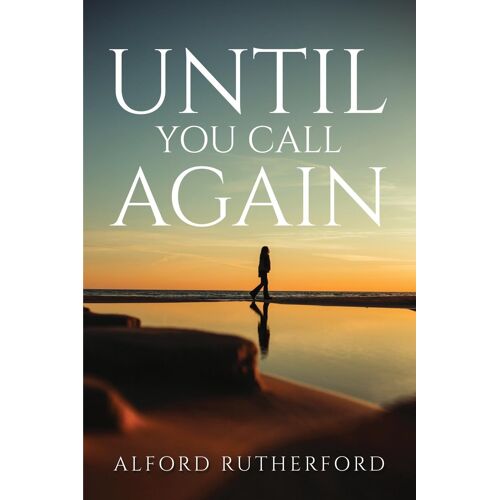 Until You Call Again