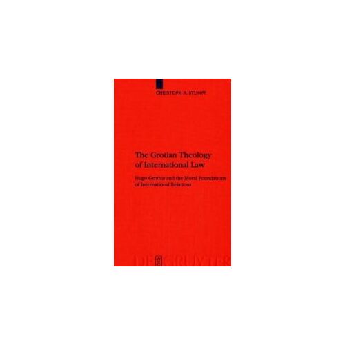 The Grotian Theology Of International Law