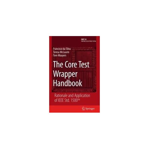 The Core Test Wrapper Handbook