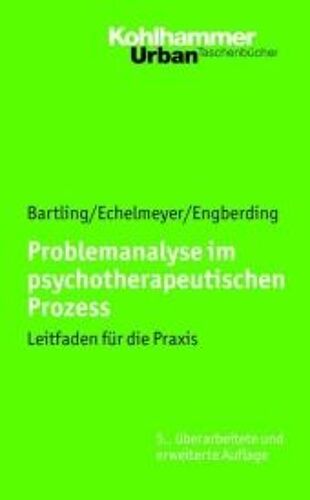 Bartling, G: Problemanalyse/Psychotherap. Prozess