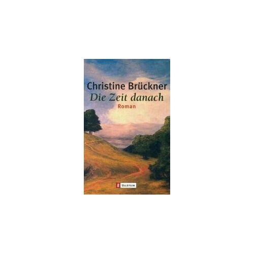 Brueckner, C: Zeit Danach
