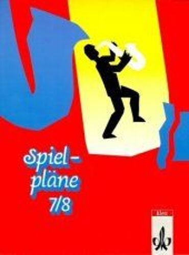 Spielpläne 7/8. Schülerbuch. Neubearbeitung