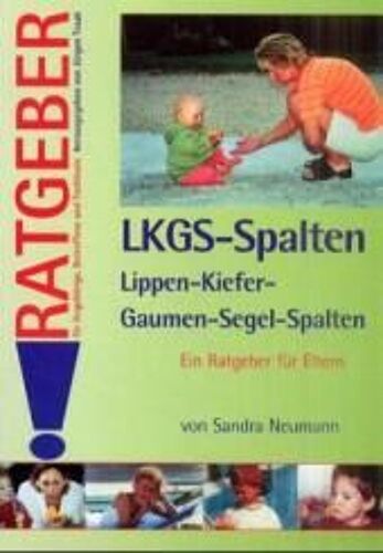 Lippen-Kiefer-Gaumen-Segelspalten (Lkgs)
