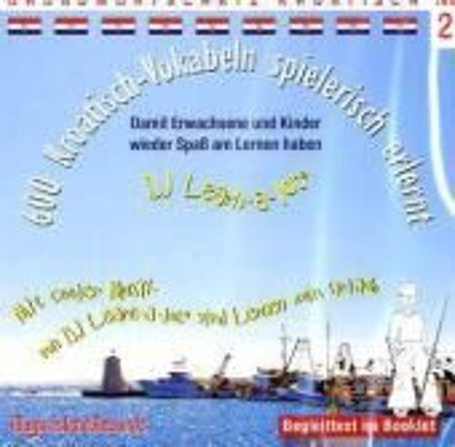 600 Kroatisch-Vokabeln Spielerisch Erlernt -Teil 2