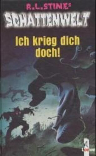 Schattenwelt. Ich Krieg Dich Doch!