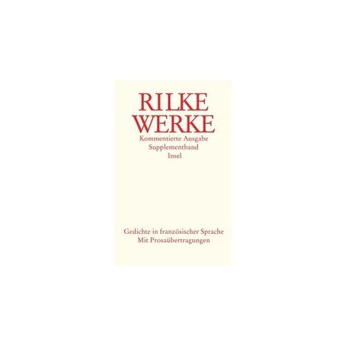 Werke. Kommentierte Ausgabe. Supplementband. Gedichte In Französischer Sprache