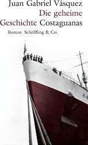 Die Geheime Geschichte Costaguanas