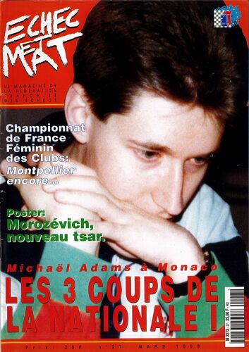 Echec Et Mat 27- Mars 1999-Les 3 Coups De La Nationale I