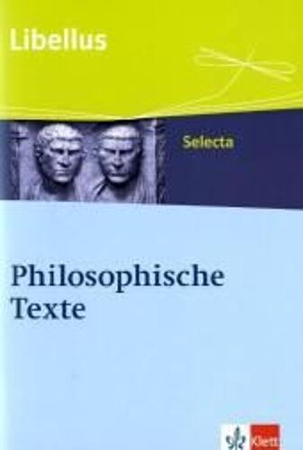 Philosophische Texte. O Vitae Philosophie Dux! Libellus