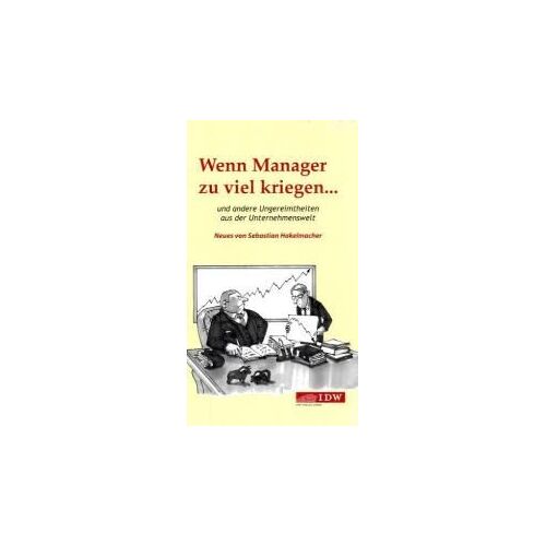 Wenn Manager Zu Viel Kriegen...