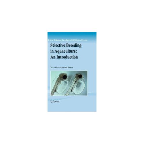 Selective Breeding In Aquaculture: An Introduction
