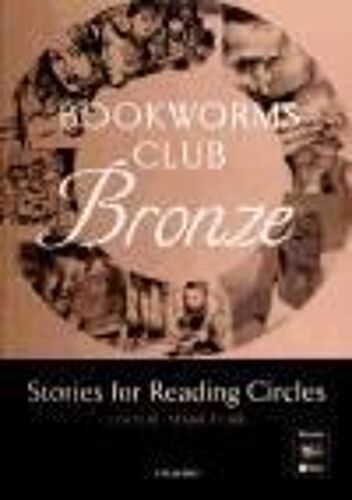 The Oxford Bookworms Library: For Reading Circles: 400 Headwords