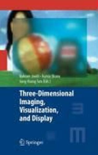 Three-Dimensional Imaging, Visualization, And Display