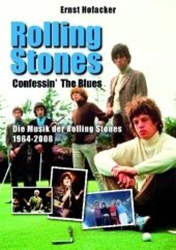 Hofacker: Rolling Stones - Confessin' The Blues