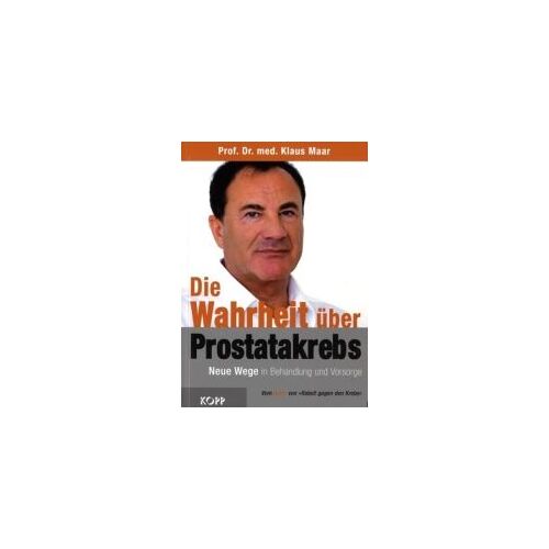 Die Wahrheit Über Prostatakrebs